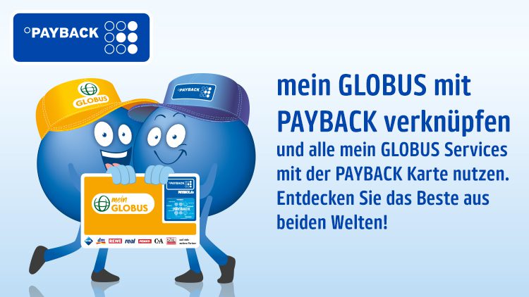  - Globus mit PayBack verknüpfen und 300 Extrapunkte eCoupon bekommen